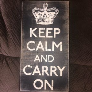 Keep Calm and Carry On Sign